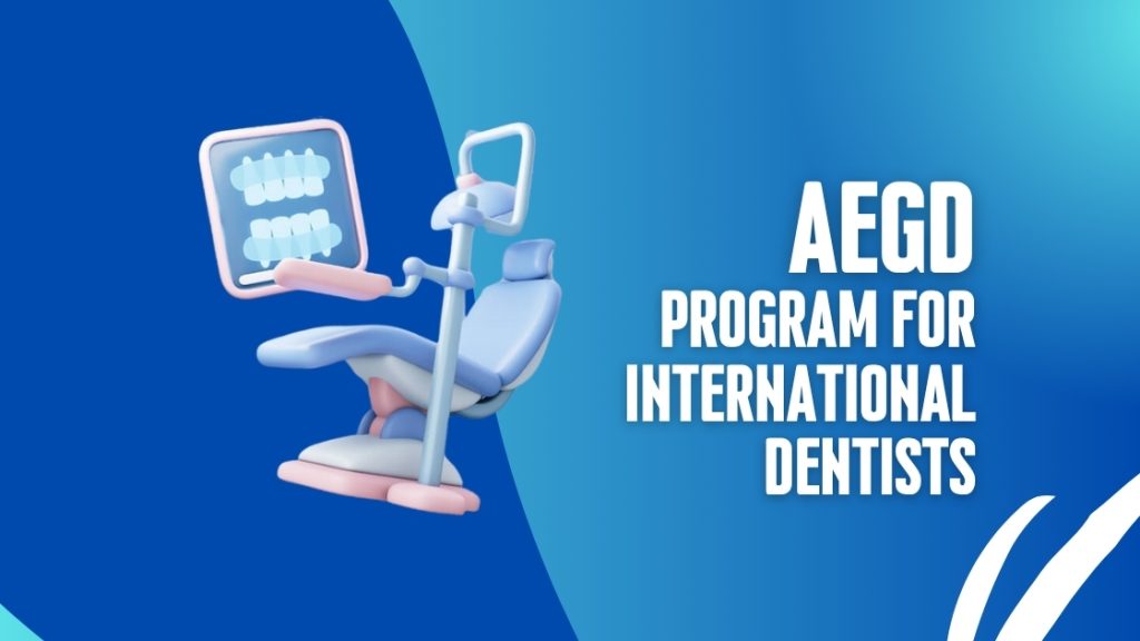 AEGD PROGRAM FOR INTERNATIONAL DENTISTS