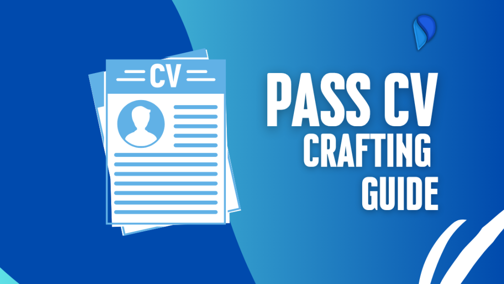 How to craft a PASS CV